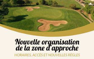 Nouvelle organisation de la zone d'approche